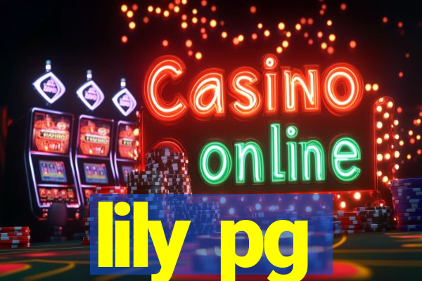 lily pg-bet